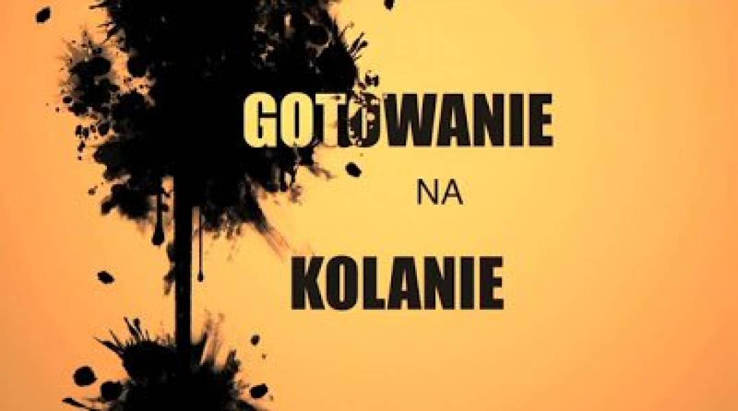 Gotowanie na Kolanie