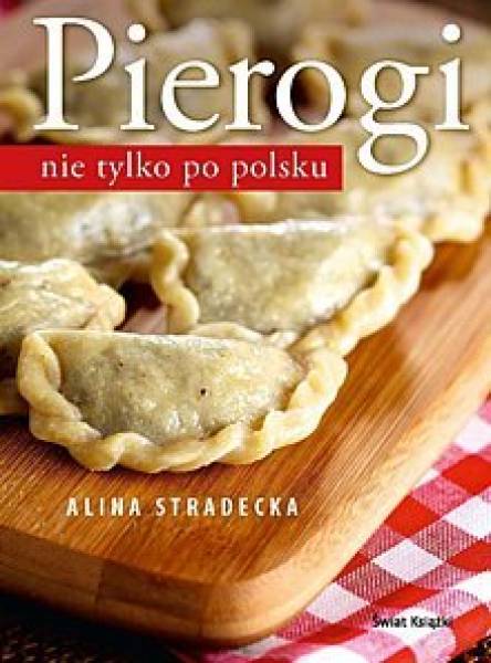 Pierogi nie tylko po polsku