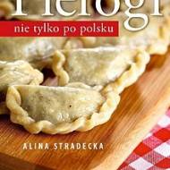 Pierogi nie tylko po polsku