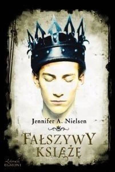 Fałszywy książę (Trylogia Władzy #1), Jennifer A. Nielsen