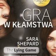 Gra w kłamstwa (Gra w kłamstwa #1) - Sara Shepard [PRZEDPREMIEROWO]