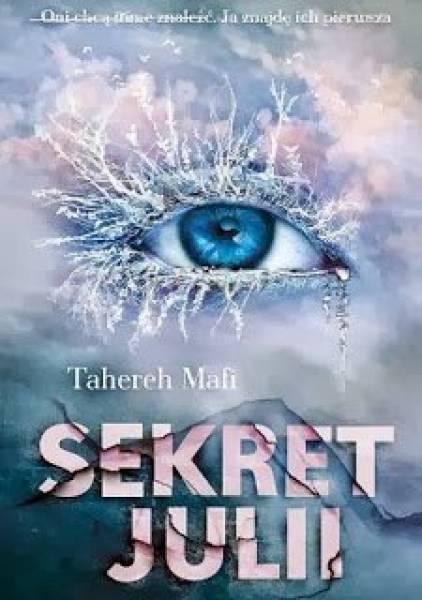 Sekret Julii (Dotyk Julii #2) - Tahereh Mafi