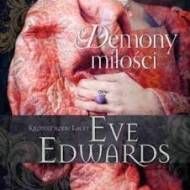 Demony miłości (Kroniki rodu Lacey #2) - Eve Edwards