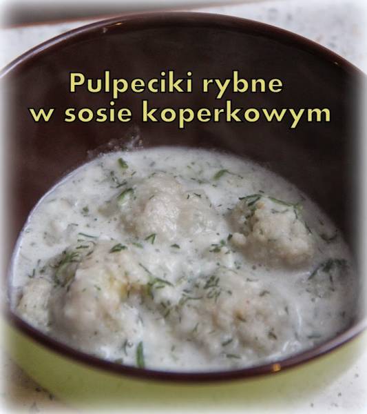 Pulpeciki rybne w sosie koperkowym