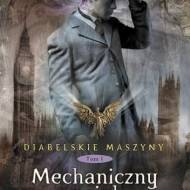 Mechaniczny anioł (Diabelskie maszyny #1) - Cassandra Clare