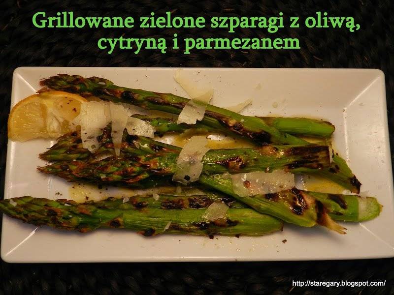 Grillowane zielone szparagi z oliwą, cytryną i parmezanem
