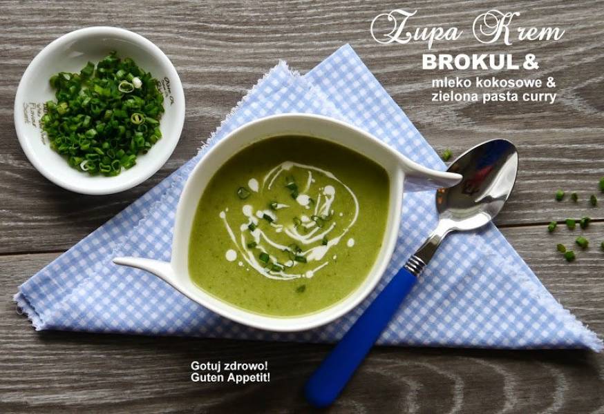 Zupa krem z brokuła na mleku kokosowym z zieloną pasta curry