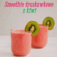 Smoothie truskawkowe z kiwi