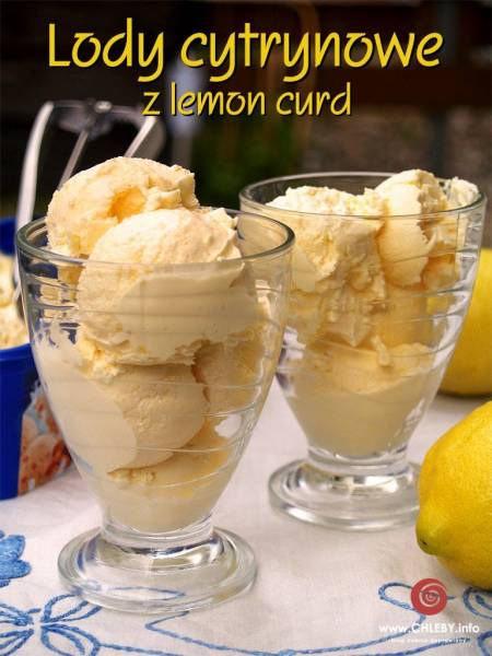 Najprostsze lody cytrynowe z lemon curd - bez maszyny