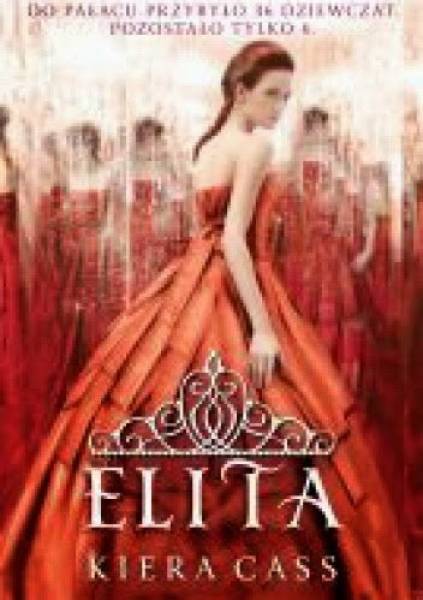 Elita (Rywalki #2) - Kiera Cass