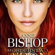 Morderstwo wron (Inni #2) - Anne Bishop