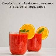 Smoothie truskawkowo-gruszkowe z sokiem z pomarańczy