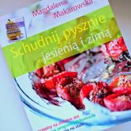 RECENZJA - Schudnij pysznie jesienią i zimą :)