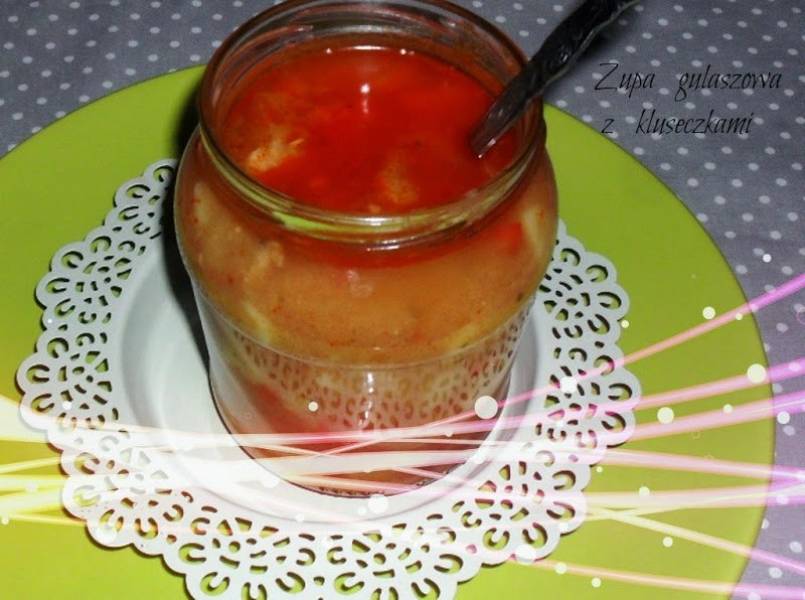 Zupa gulaszowa z lanymi kluseczkami