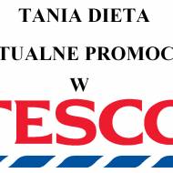 Aktualna Promocje - Tesco Gazetka