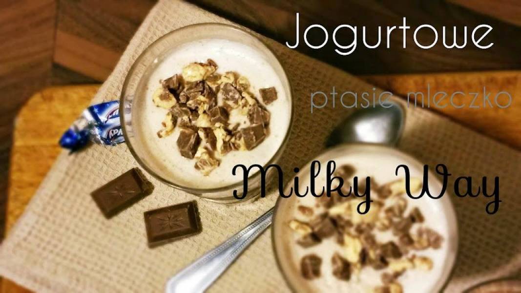 Jogurtowe ptasie mleczko a'la Milky Way