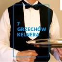 7 grzechów kelnera