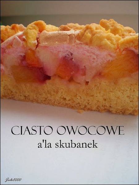 Ciasto owocowe a'la skubanek