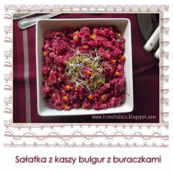 Sałatka z kaszy bulgur z buraczkami