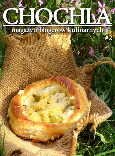 CHOCHLA #2 – Magazyn Blogerów Kulinarnych