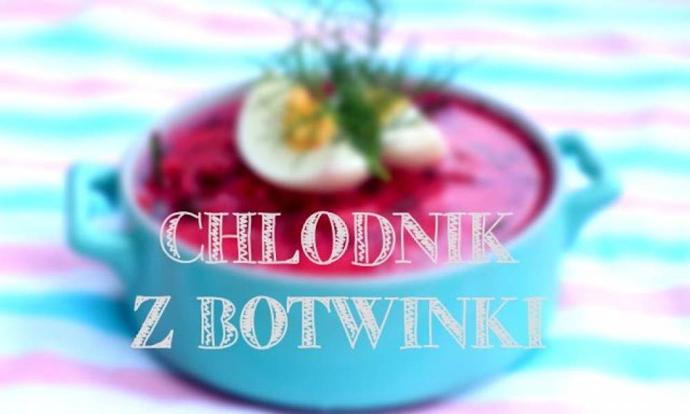 Chłodnik z botwniki