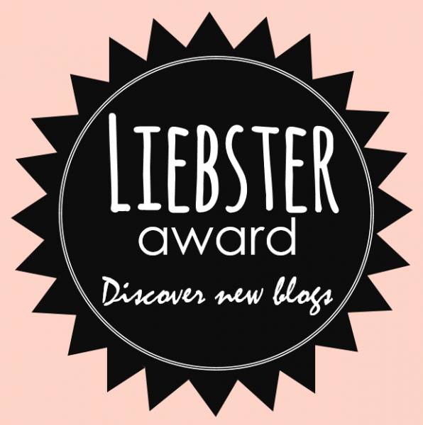 Liebster Blog Award (liczę na Waszą wyrozumiałość)