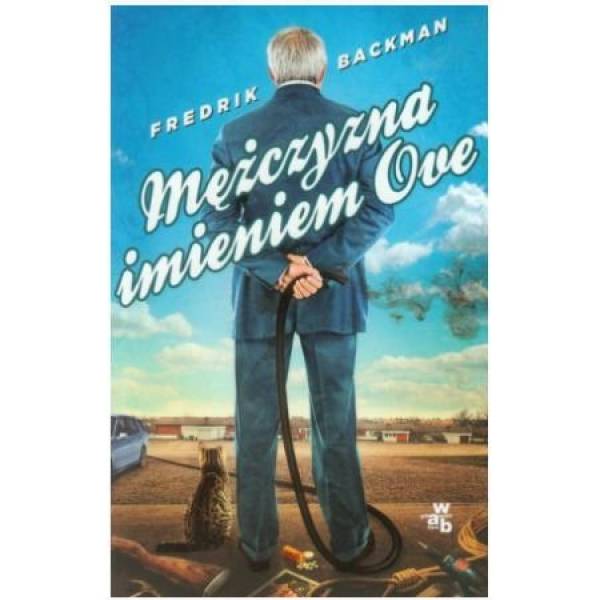 Mężczyzna imieniem Ove. Fredrik Backman