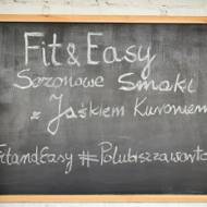 Wasztaty Fit&Easy sezonowe smaki z Janem Kuroniem
