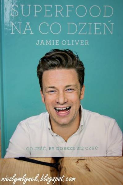 SUPERFOOD NA CO DZIEŃ - Jamie Oliver. Super recenzja + konkurs