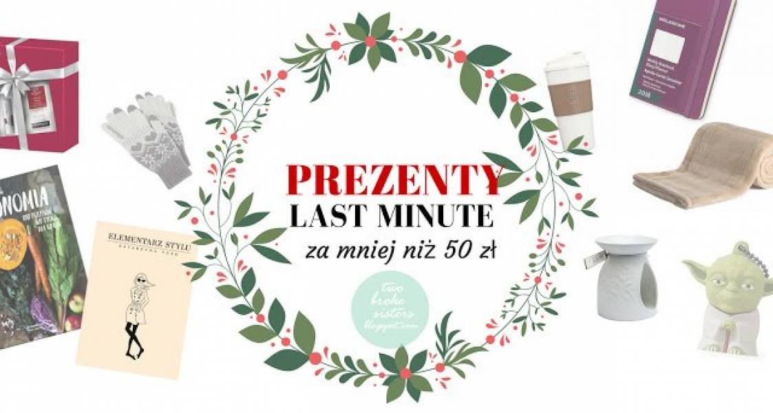 Prezenty LAST MINUTE za mniej niż 50 zł