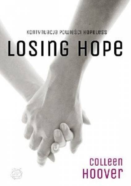 Losing hope (Hopeless #2) - Colleen Hoover