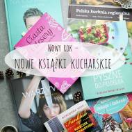 Nowy rok – nowe książki kucharskie