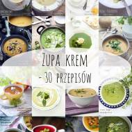 Zupa krem - 30 przepisów