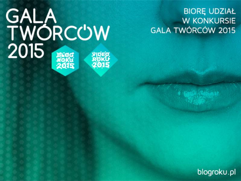 Gala Twórców – Blog Roku 2015