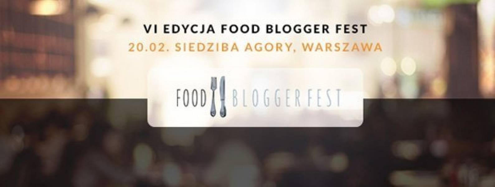 Food Blogger Fest VI