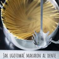 Jak ugotować makaron al dente