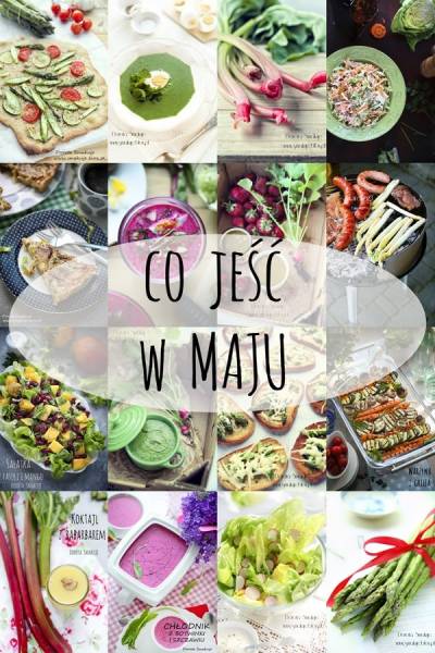 Co jeść w Maju