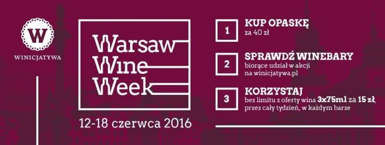 12-18 CZERWCA – WARSAW WINE WEEK – WARSZAWA