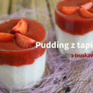 Pudding z tapioki z truskawkami