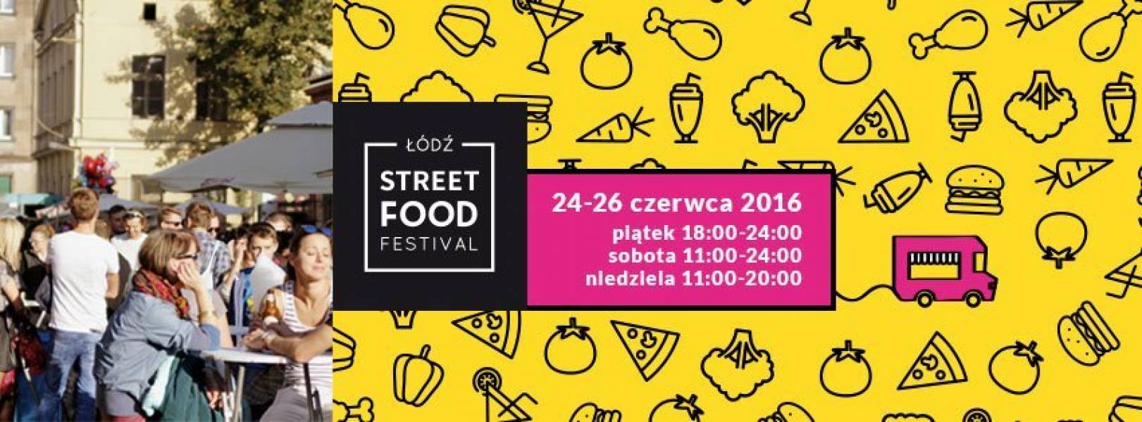 24-26 CZERWCA – STREET FOOD FESTIVAL VOL 11 – ŁÓDŹ