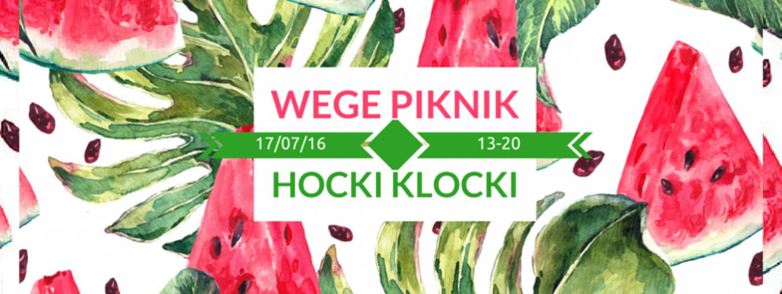 17 LIPCA- WEGE PIKNIK – HOCKI KLOCKI – WARSZAWA