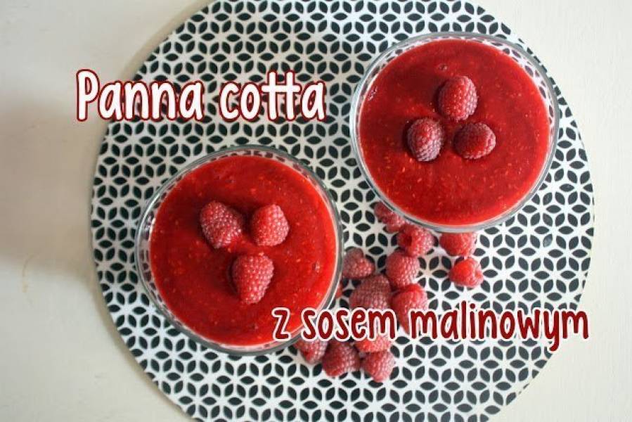 Panna cotta z sosem malinowym