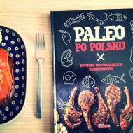“Dieta paleo po polsku” – recenzja
