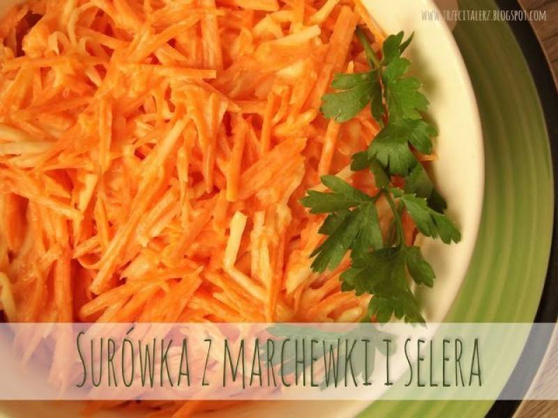 Surówka z marchewki i selera – kuchnia podkarpacka