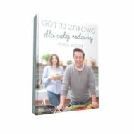 Polecane książki kulinarne: Gotuj zdrowo dla całej rodziny – Jamie Oliver