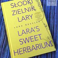 Słodki zielnik Lary – Lara Gessler – Książka na niedzielę