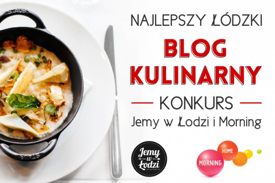 Nominacja do tytułu Najlepszego Łódzkiego Bloga Kulinarnego 2016 w konkursie Jemy w Łodzi