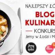 Nominacja do tytułu Najlepszego Łódzkiego Bloga Kulinarnego 2016 w konkursie Jemy w Łodzi