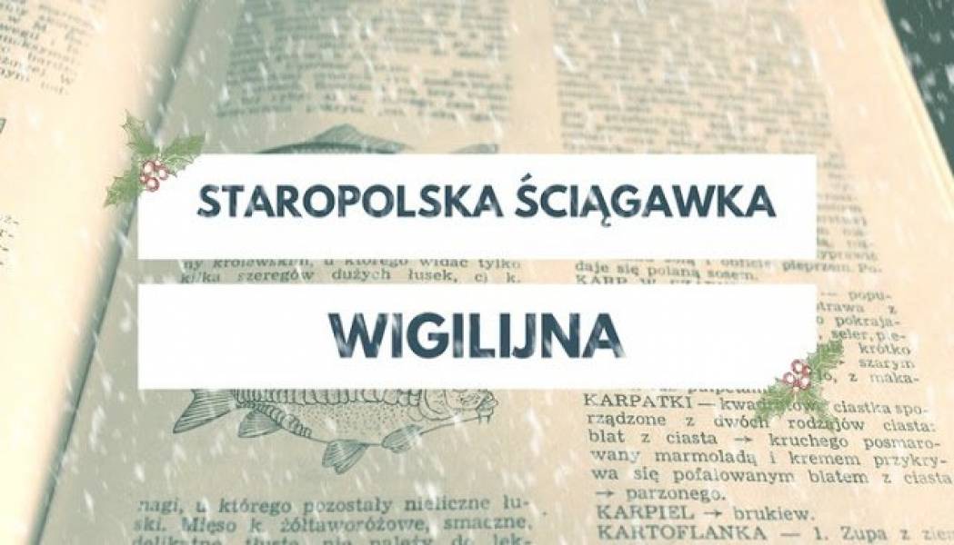 Staropolska ściągawka wigilijna