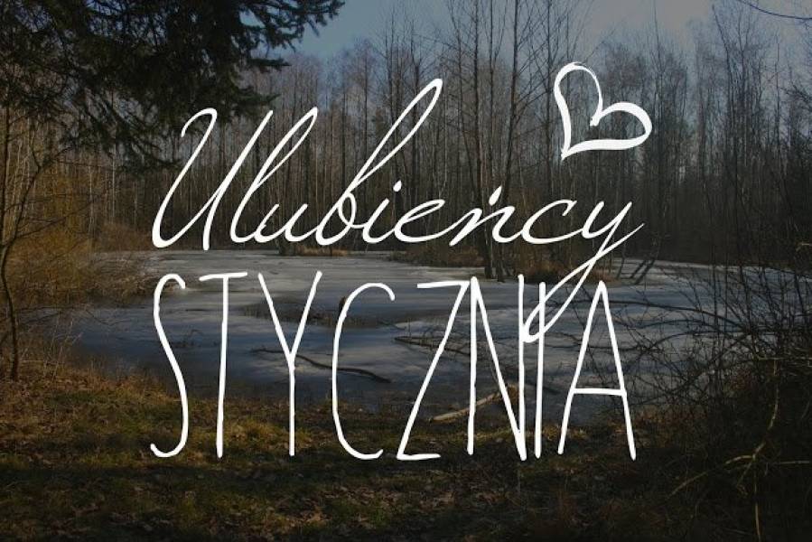 Ulubieńcy stycznia